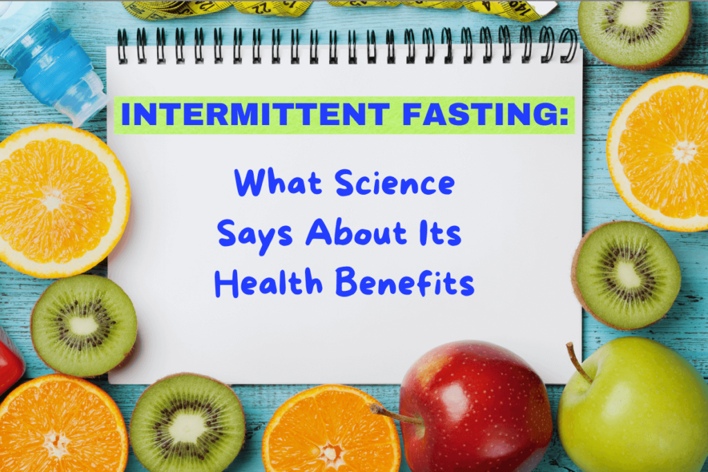 Image showing Intermittent Fasting: What Science Says About Its Health Benefits