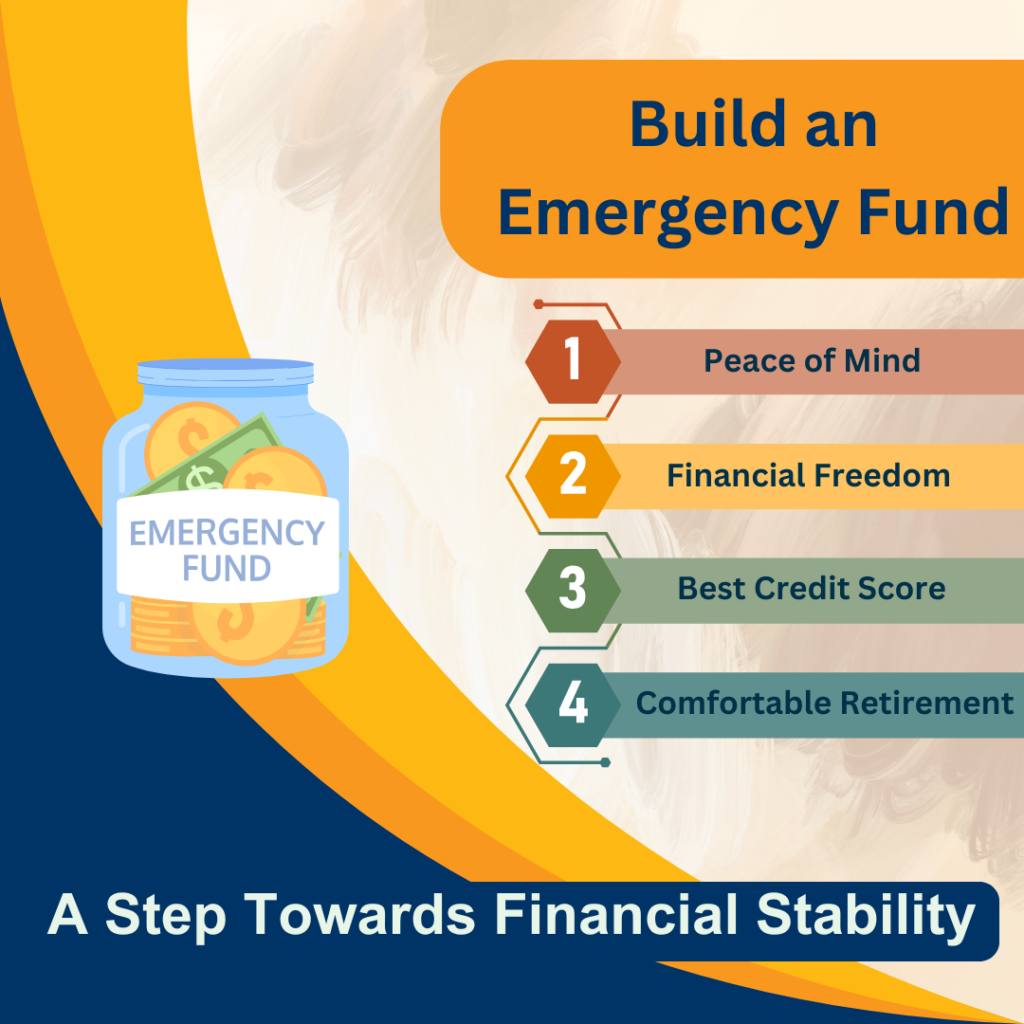 Illustration of an emergency fund jar filled with coins and cash, alongside four benefits of building an emergency fund: 'Peace of Mind,' 'Financial Freedom,' 'Best Credit Score,' and 'Comfortable Retirement,' with the tagline 'A Step Towards Financial Stability.'