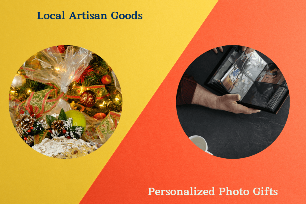 An image showing two sections with gift ideas: 'Local Artisan Goods' featuring a wrapped gift basket with festive decorations, and 'Personalized Photo Gifts' featuring a person holding a photo album